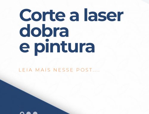 Corte a laser, dobra e pintura